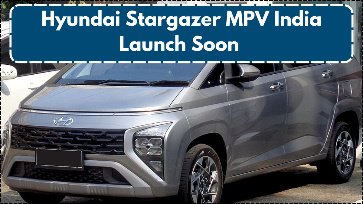 Hyundai Stargazer MPV India Launch Soon – Seating, Features, and Pricing