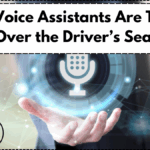 How Voice Assistants Are Taking Over the Driver’s Seat