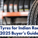 Best Tyres for Indian Roads – 2025 Buyer’s Guide