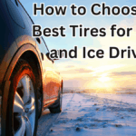 How to Choose the Best Tires for Snow and Ice Driving
