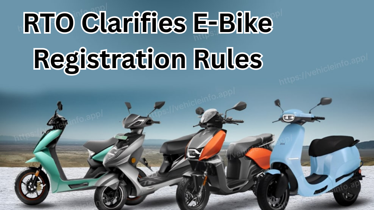 RTO Clarifies E-Bike Registration Rules – Which Models Require Plates?