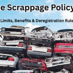 Vehicle Scrappage Policy 2025 – Age Limits, Benefits & Deregistration Rules