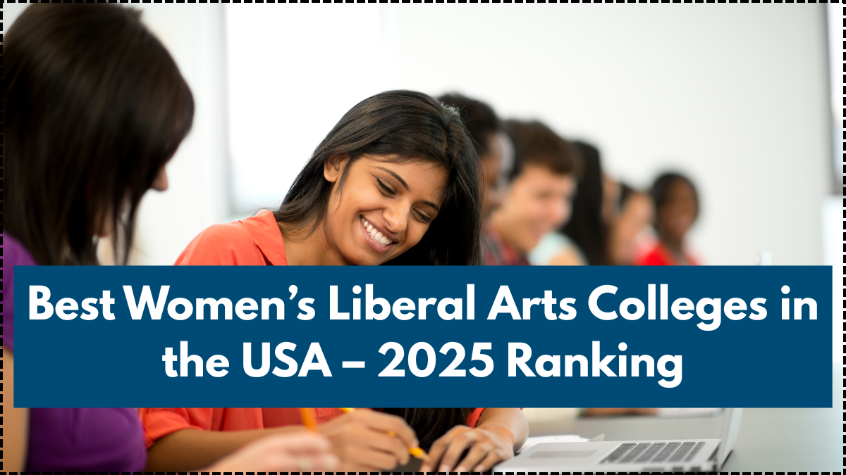 Best Women’s Liberal Arts Colleges in the USA – 2025 Ranking