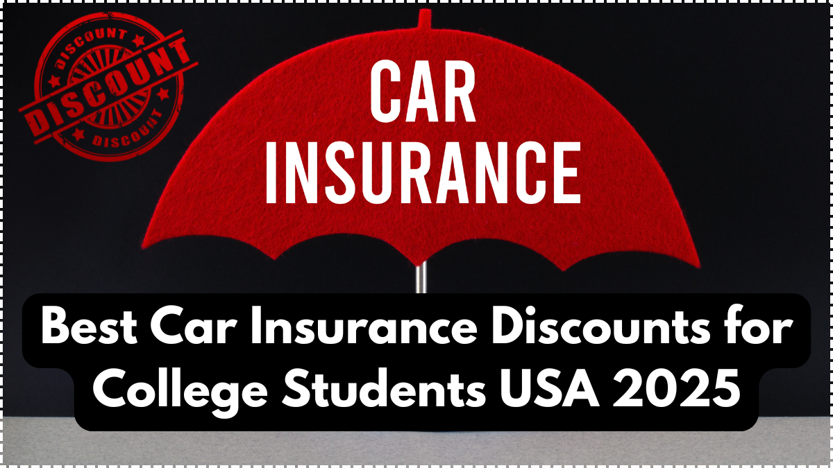 Best Car Insurance Discounts for College Students USA 2025: Save Big on Premiums