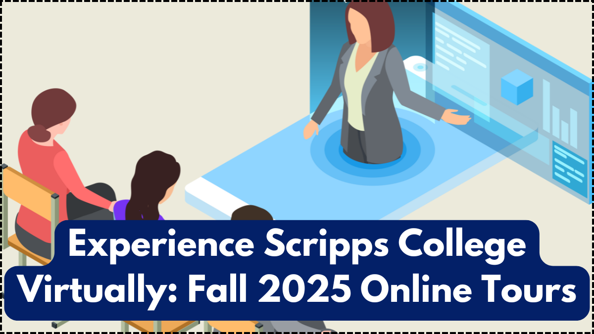 Experience Scripps College Virtually: Fall 2025 Online Tours