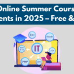 Best Online Summer Courses for Students in 2025 – Free & Paid