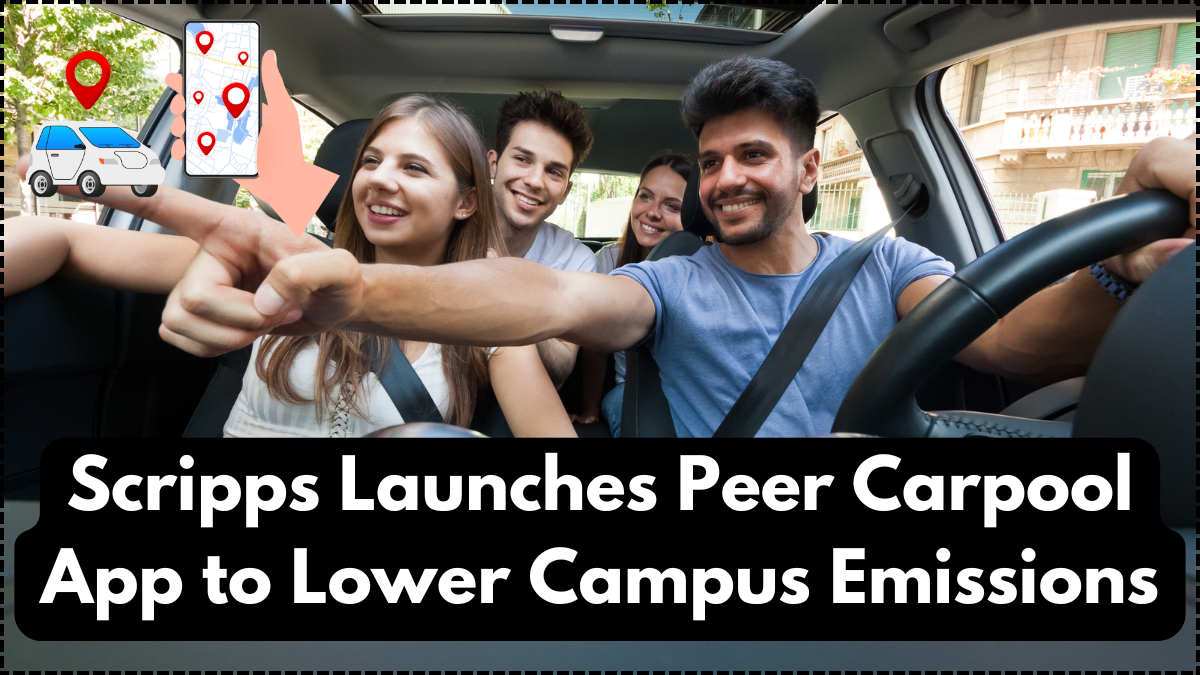 Scripps Launches Peer Carpool App to Lower Campus Emissions