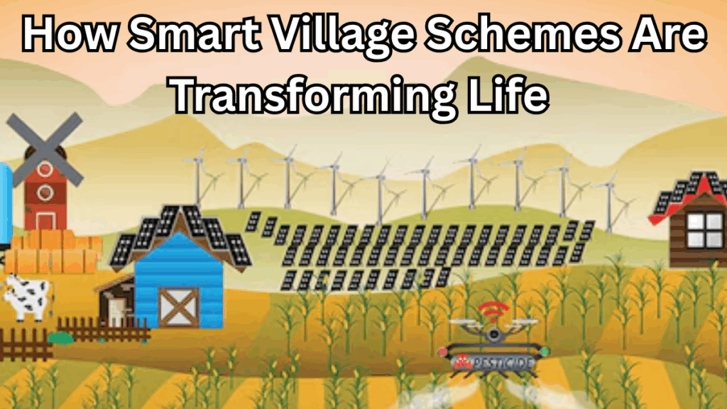 How Smart Village Schemes Are Transforming Life in Indian Villages