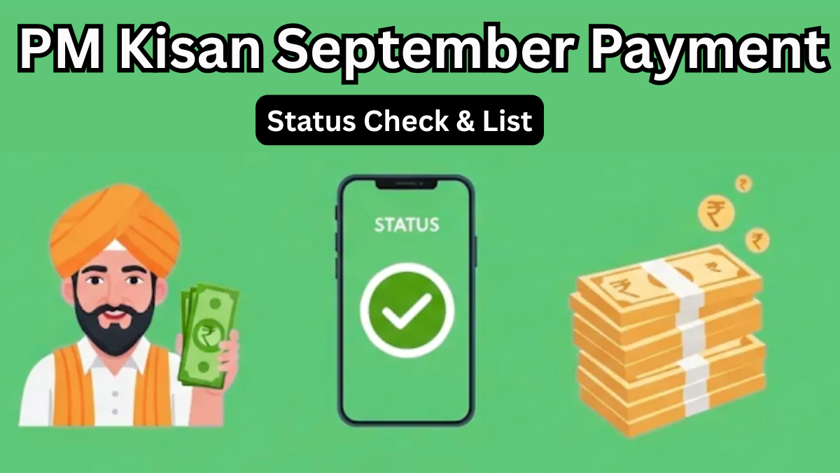 PM Kisan September Payment 2025 – Status Check & List