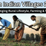 Life in Indian Villages 2025 – Changing Rural Lifestyle, Farming & Tech