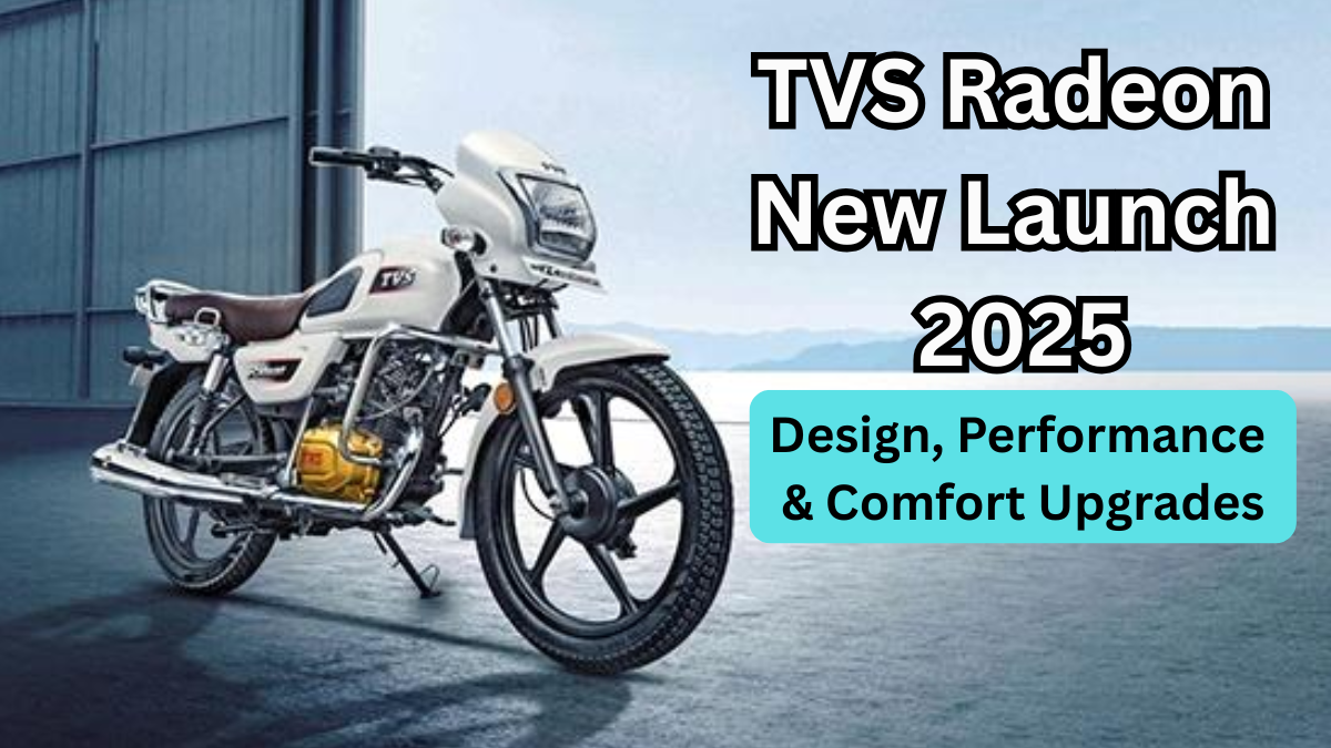 TVS Radeon New Launch 2025: Design, Performance & Comfort Upgrades