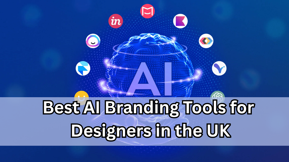 Best AI Branding Tools for Designers in the UK – 2025 Guide