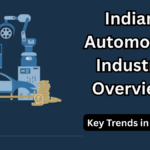Indian Automobile Industry Overview – Key Trends in 2025