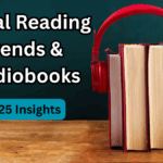 Digital Reading Trends & Audiobooks – 2025 Insights